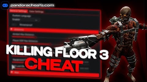 Killing Floor 3 Cheats 💉 | God Mode, Aimbot, Unlimited Ammo