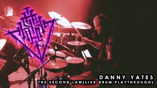 Danny Yates - The Second Law(Live drum playthrough)