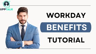 Workday Benefits Training | Workday Benefits Tutorial For Beginners | Workday Benefits | Upptalk