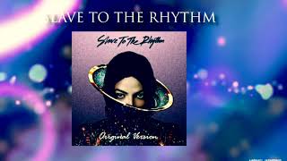 Michael Jackson - Slave To The Rhythm - Extended 2020