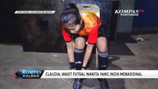 Claudia, Wasit Futsal Wanita Yang Ingin Menasional - Kompastv Pontianak