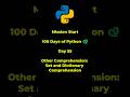 Python Tutorial for Beginners |Day 55| Other Comprehension: Set and Dictionary Comprehension #python