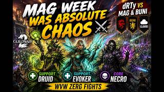 MAG Week Was Absolute Chaos ⚔️ Multiclass WvW POV | Guild Wars 2 (dRTy vs MAG & BUNI)