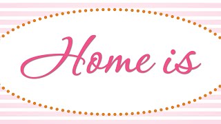 Home is Gamma Phi Beta