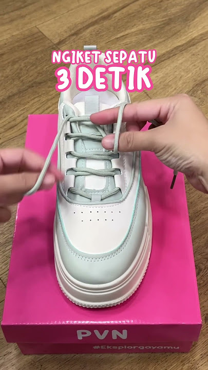 Download lagu #PVNTips pasang tali sepatu secepat kilat #lifehacks #hacks #tipsandtricks #pvnshoes #fyp