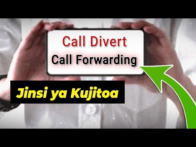 Jinsi ya kujitoa kwenye Call Forwarding 2024 class=