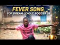 Dream League Soccer 26 Anthem Dream League Fever Song Young Faboe Lyrics mp3