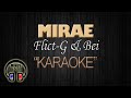 MIRAE - Flick-G & Bei (KARAOKE) Original Key