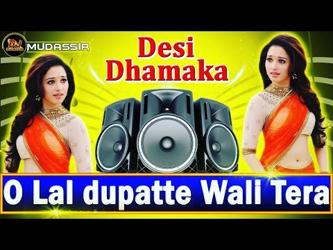 O Lal Dupatte Wali Tera Naam To Bata || Old Bollywood Special 2018 || Dj Mudassir Mixing
