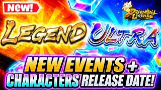 🔥 NEW RELEASE DATE FOR LR CHARACTERS + CONFIRMED NEW FREE SUPPORTER + NEW EVENTS!!! (DB Legends)