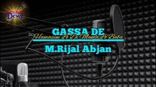 Gassa De (Hamasini Lo Di Mama Lo Baba - M.Rijal Abjan,Viral Tiktok 2021.Karaoke
