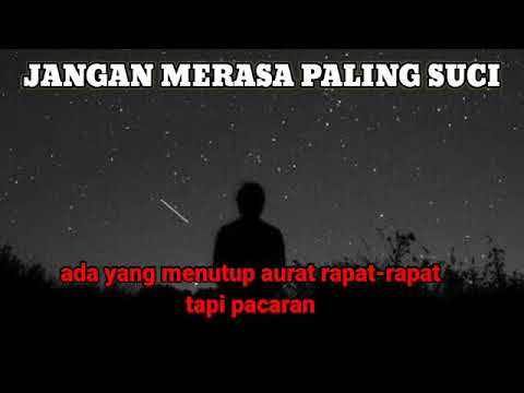 JANGAN MERASA PALING SUCI
