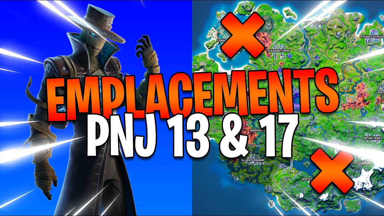 les emplacements des pnj 13 17 fortnite 2 saison 8 youtube