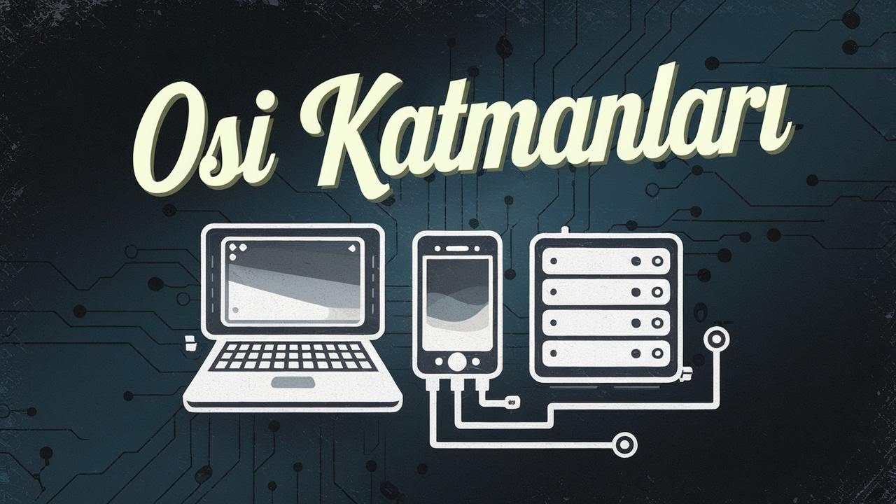 OSI Katmanları | Hacker Olmak İsteyenlere Sıfırdan İleri Seviyeye TCP/IP Ağ Eğitimi #3