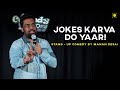 Jokes karva do yaar  gujarati standup comedy by manandesai