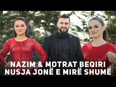 Nazim & Motrat Beqiri - Nusja jonë e mirë shumë