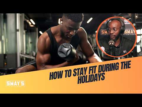 How to Stay Fit During the Holidays & Busy Seasons | SWAY’S UNIVERSE
