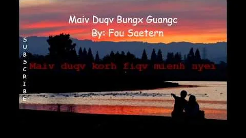 Mien Rnb Song (Maiv Dungx bungx Guangc)
