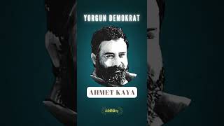 Ahmet Kaya - Yorgun Demokrat