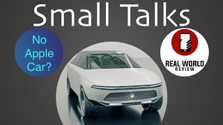 No More Apple Car? - Small Talks (Real World Review) by Real World Review 53 views 1 month ago 5 minutes, 59 seconds