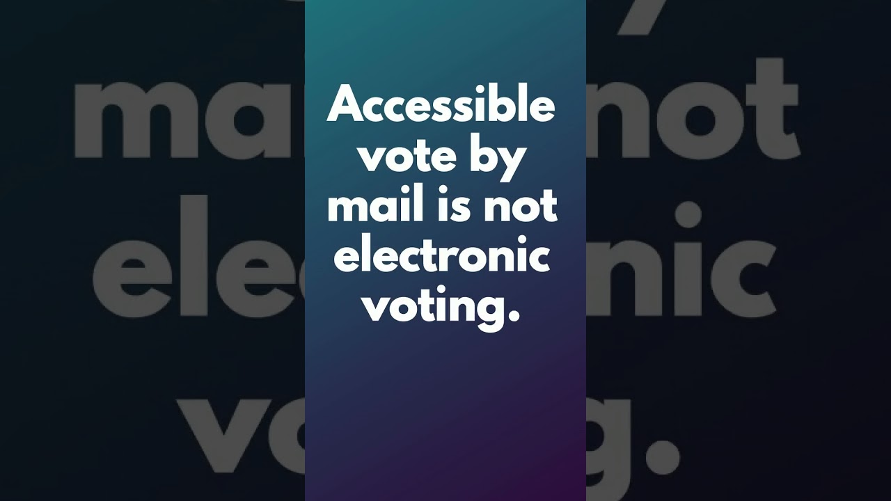VBM: Accessible Vote by Mail