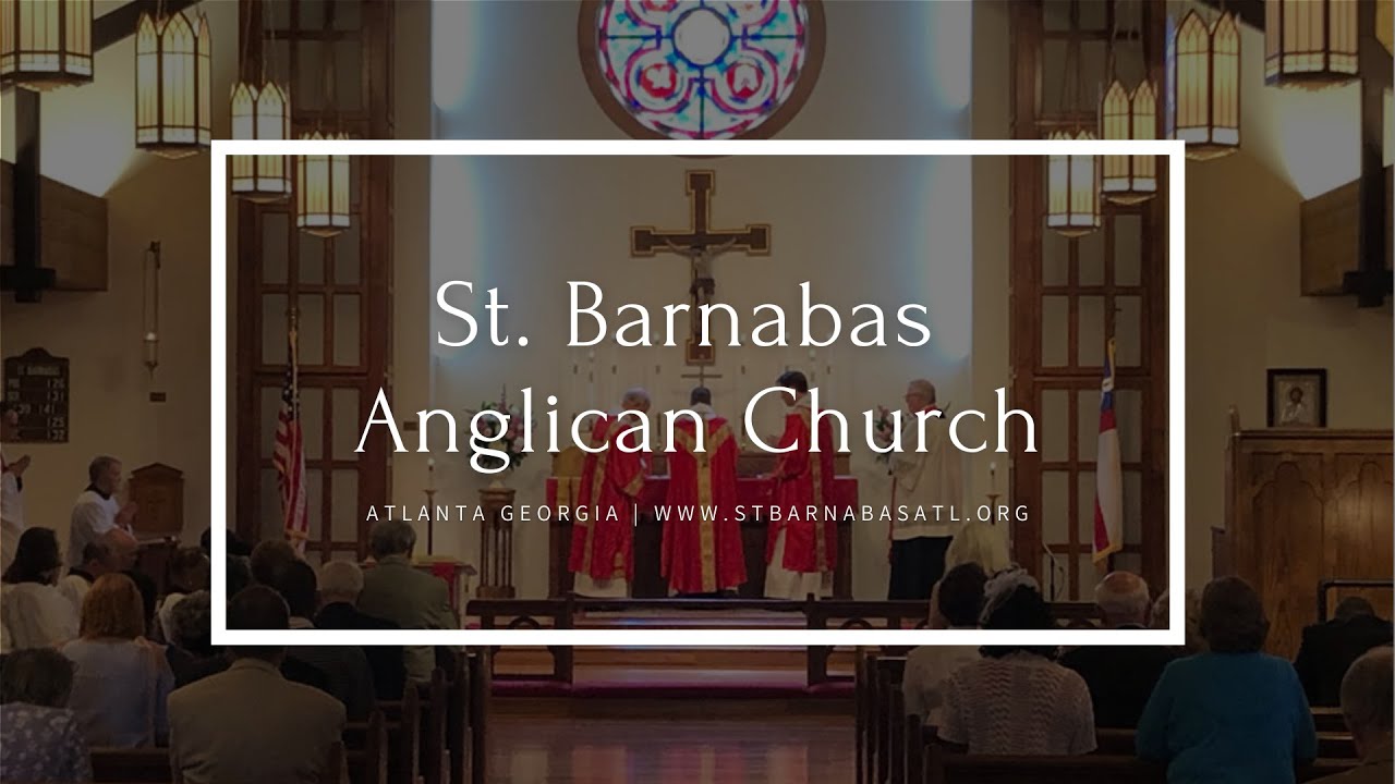 Live 9/5/2021, Trinity XIV: Traditional Anglican Mass at St Barnabas Church Atlanta