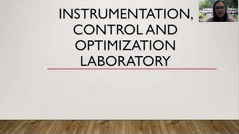 Instrumentation, Control and Optimization Laboratory Presentasion