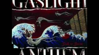 Gaslight Anthem- We Came to Dance