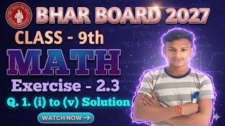 Class 9th Maths Chapter 2 Exercise 2.3 Q1 All Parts in Hindi | Bihar Board 2027 l हिंदी माध्यम l