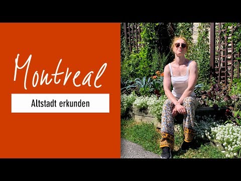 TRAVEL VLOG I MONTREAL ALTSTADT I hella