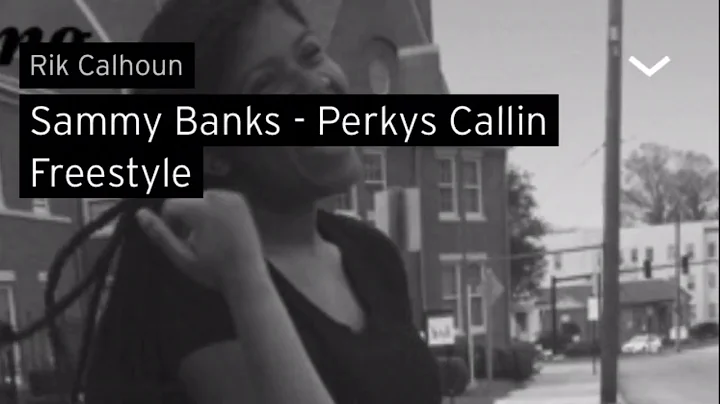 Sammy Banks - Perkys Callin (Freestyle)