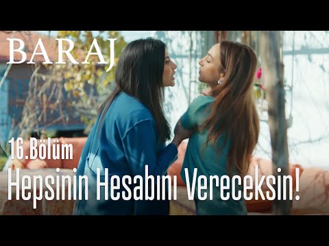 Hepsinin hesabını vereceksin! - Baraj 16. Bölüm