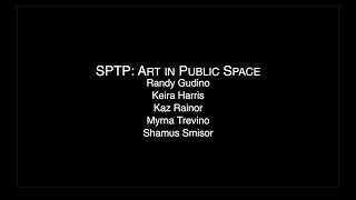 SPTP: Art in Public Space