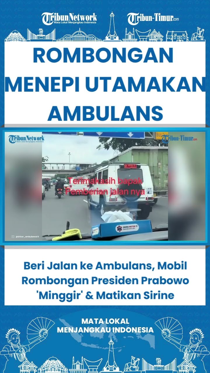 SHORT Beri Jalan ke Ambulans, Mobil Rombongan Presiden Prabowo 'Minggir' \u0026 Matikan Sirine
