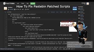 Famous How To Fix Pastebin Scripts Getting Patched Net Worth