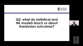 Evidence from big data and machine learning regarding transfusion outcomes (Kevin Trentino, PhD)