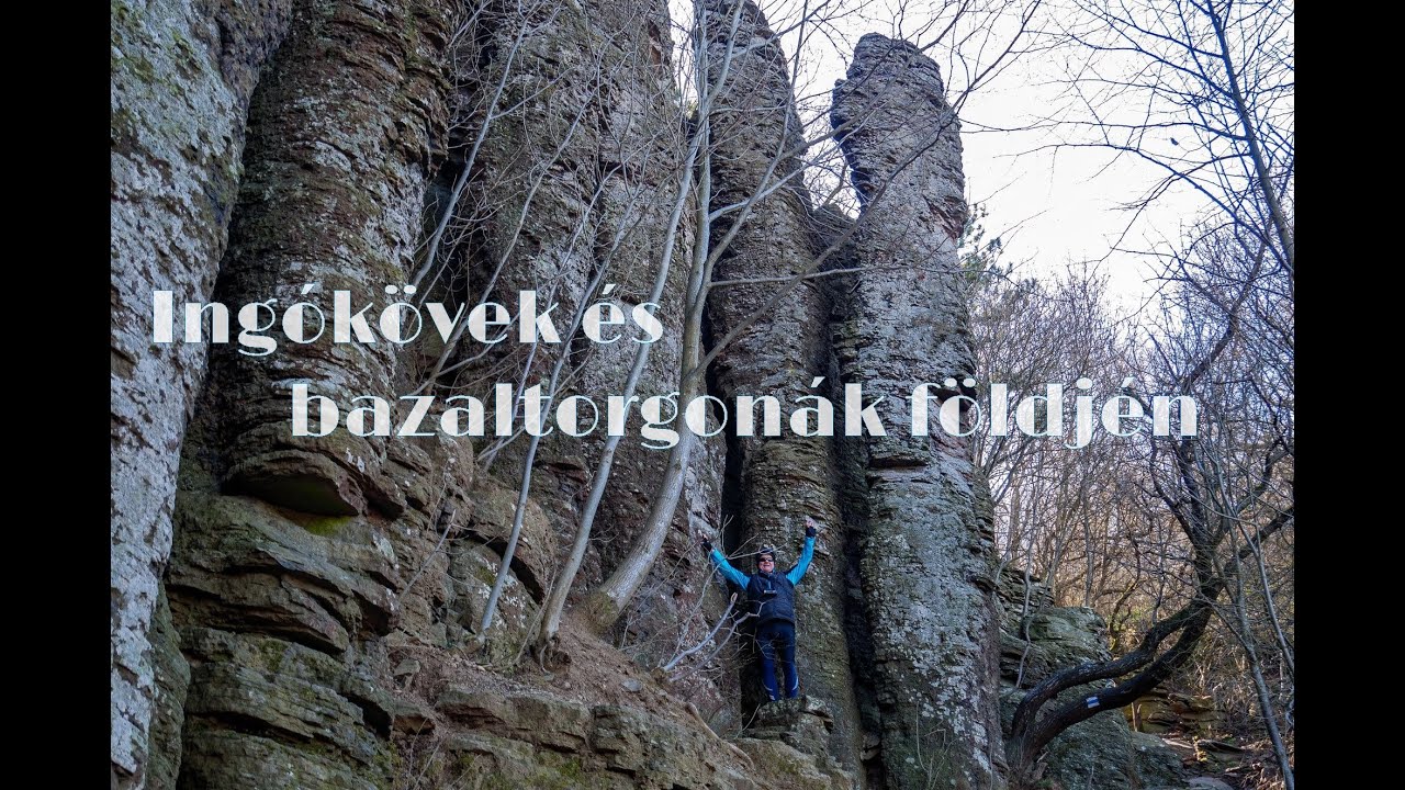 Ingókövek és bazaltorgonák földjén