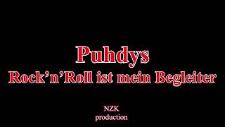 Puhdys - Rock’n’Roll ist mein Begleiter(Lyrics)