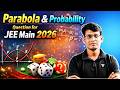 Parabola & Probability Question for JEE Main 2026 | Prashant Jain #jee2026
