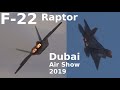 Amazing F-22 Raptor Flying Display at Dubai Air Show 2019