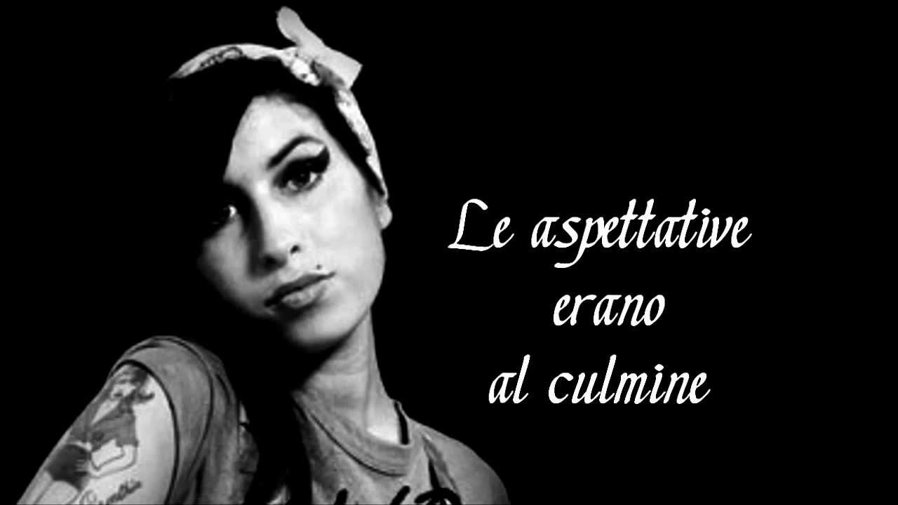 Amy Winehouse Tears Dry Traduzione In Italiano Youtube