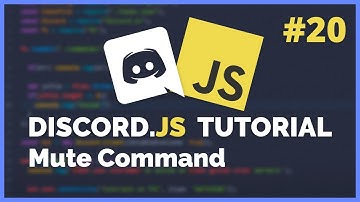 Discord JS Mute Command (2020) [Episode #20]