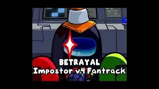 FNF Vs Impostor: Black Betrayal - Betrayal Blackout Instrumental