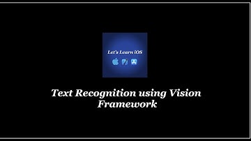Text Recognition using Vision Framework
