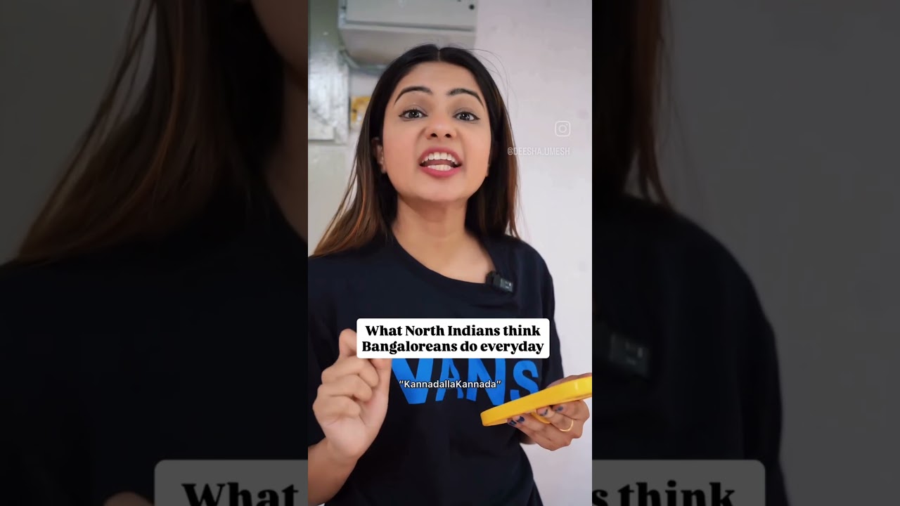 What North Indians Thinks About Banglore People 🤣 Deesha Umesh