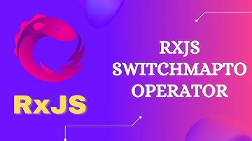 51. RxJS SwitchMapTo Operator. Learn Higher Order Mapping SwitchMapTo Transformation Operator - RxJS