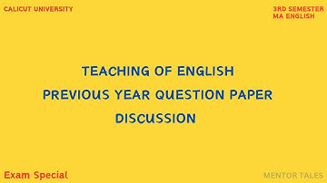 TEACHING OF ENGLISH|PREVIOUS YEAR QUESTION PAPER DISCUSSION|3RD SEM MA ENGLISH|CALICUT UNIVERSITY