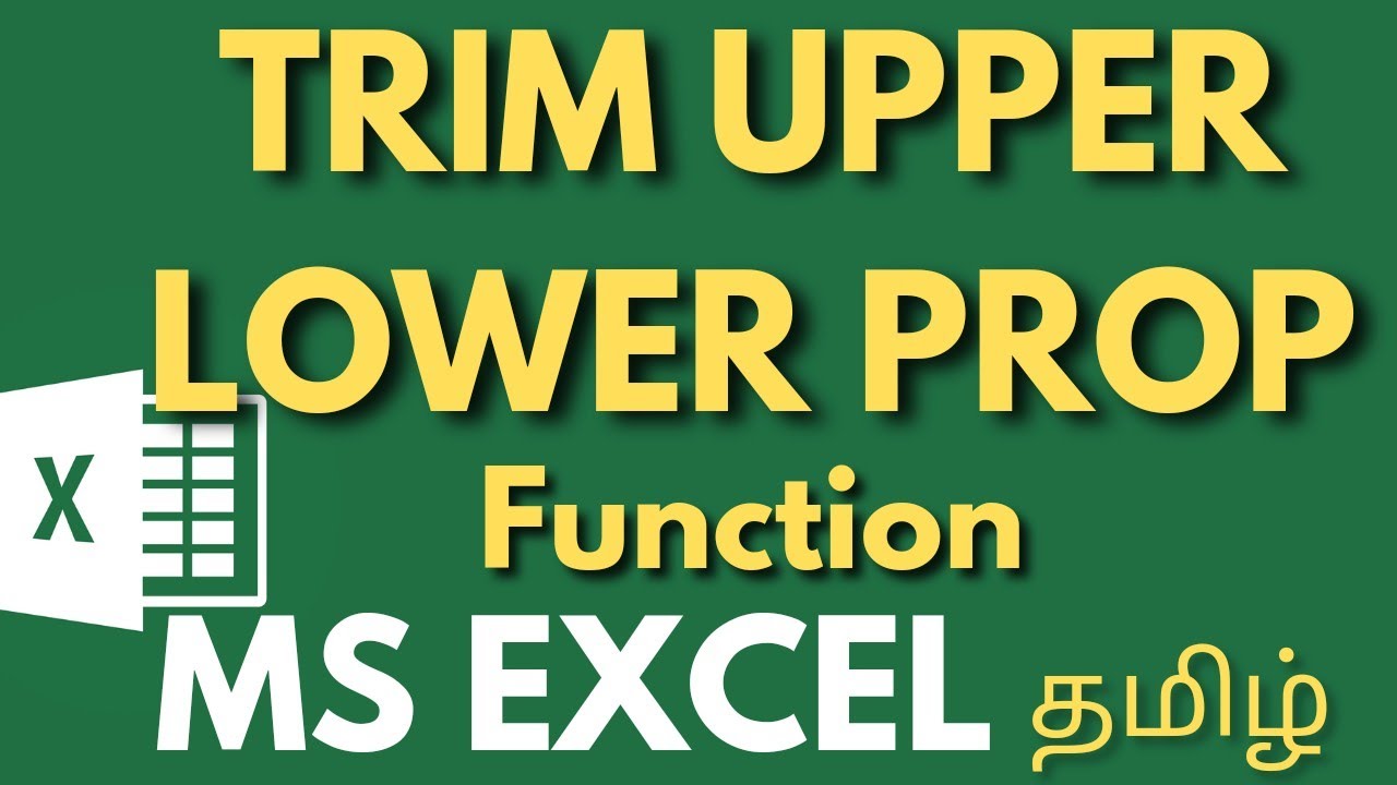 Excel functions trim upper lower excel tips tricks youtube