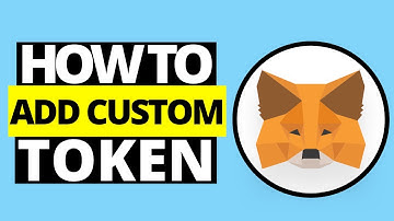How To Add Custom Token On Metamask