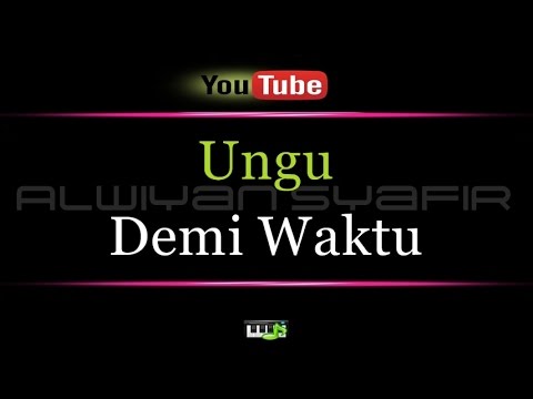 Karaoke Ungu - Demi Waktu
